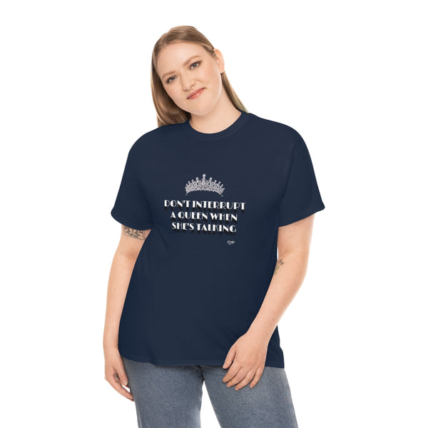 Unisex Talking Queen Top Crown Heavy Cotton Tee