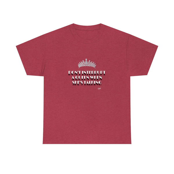 Unisex Talking Queen Top Crown Heavy Cotton Tee