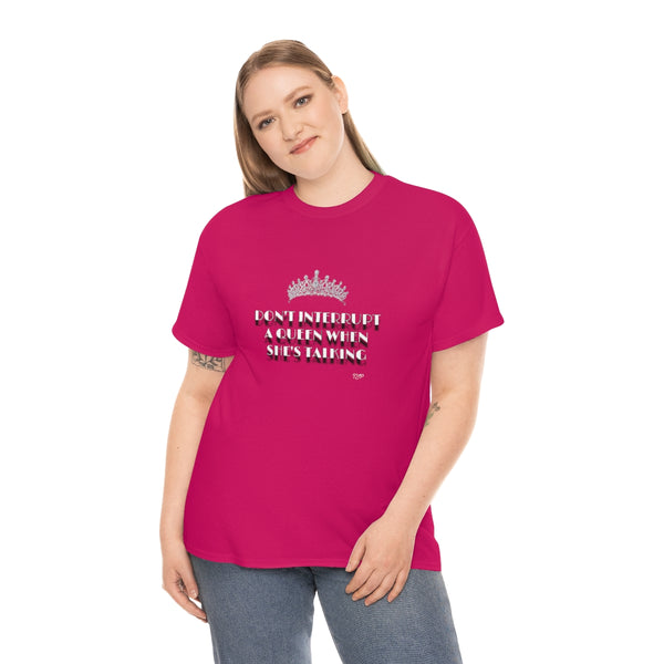 Unisex Talking Queen Top Crown Heavy Cotton Tee