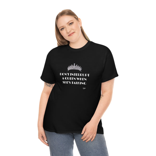 Unisex Talking Queen Top Crown Heavy Cotton Tee